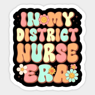 Groovy in My District Nurse Era District Nurse  Retro Sticker